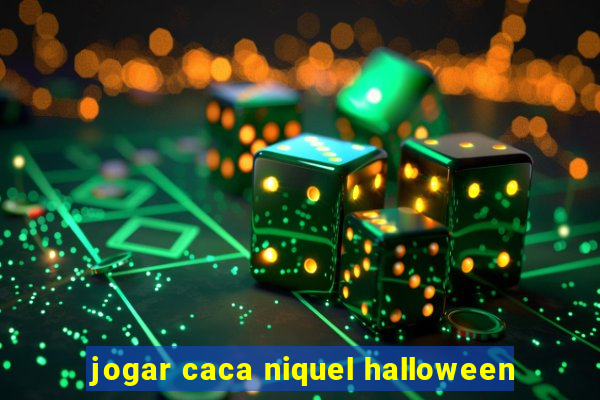 jogar caca niquel halloween